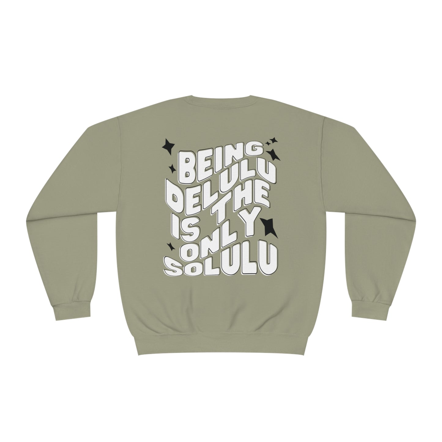 Being delulu is the solulu crewneck | Delusional | Funny sweatshirt | sarcastic sweatshirt | mental health | Mom life | Mom era |