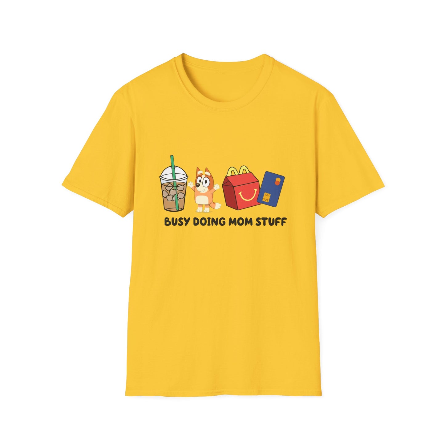 Busy doing mom stuff | Bluey | Mom merch | Starbucks | McDonalds | mom life