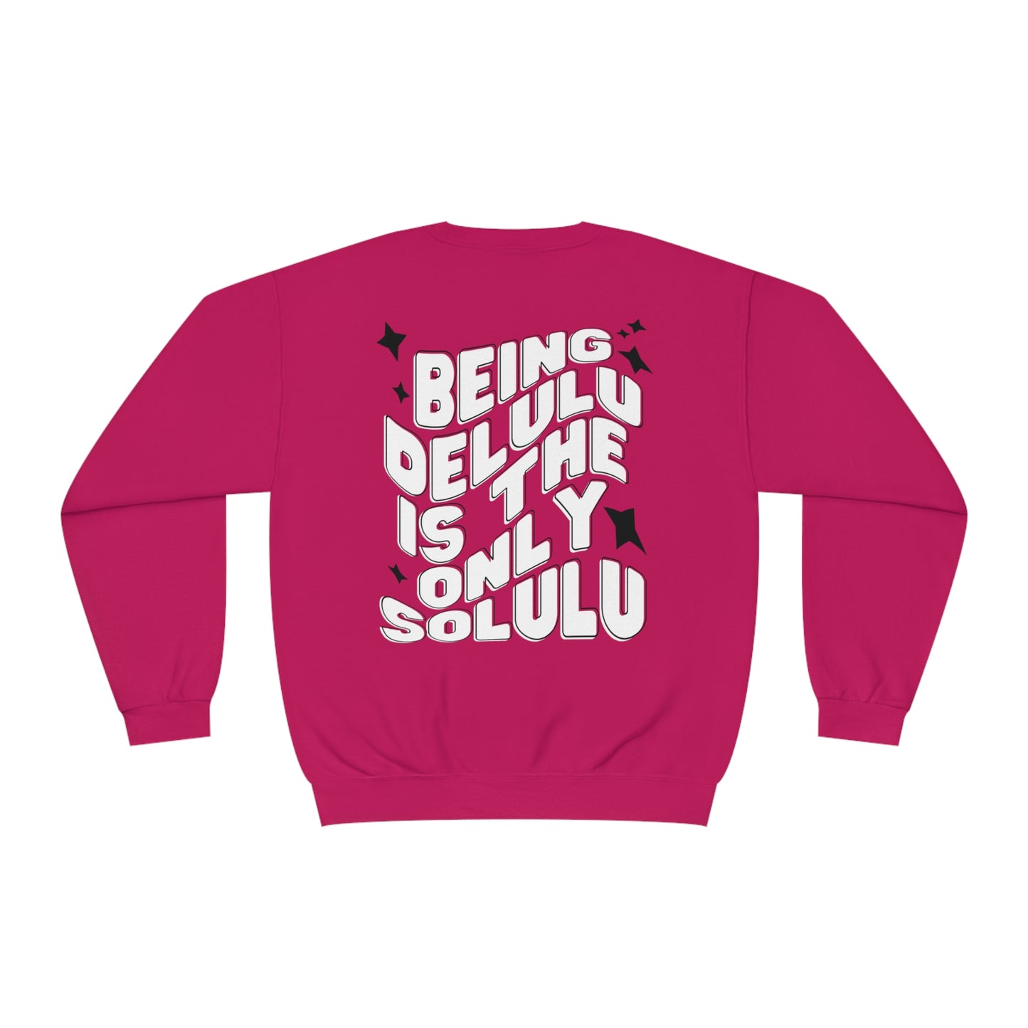 Being delulu is the solulu crewneck | Delusional | Funny sweatshirt | sarcastic sweatshirt | mental health | Mom life | Mom era |