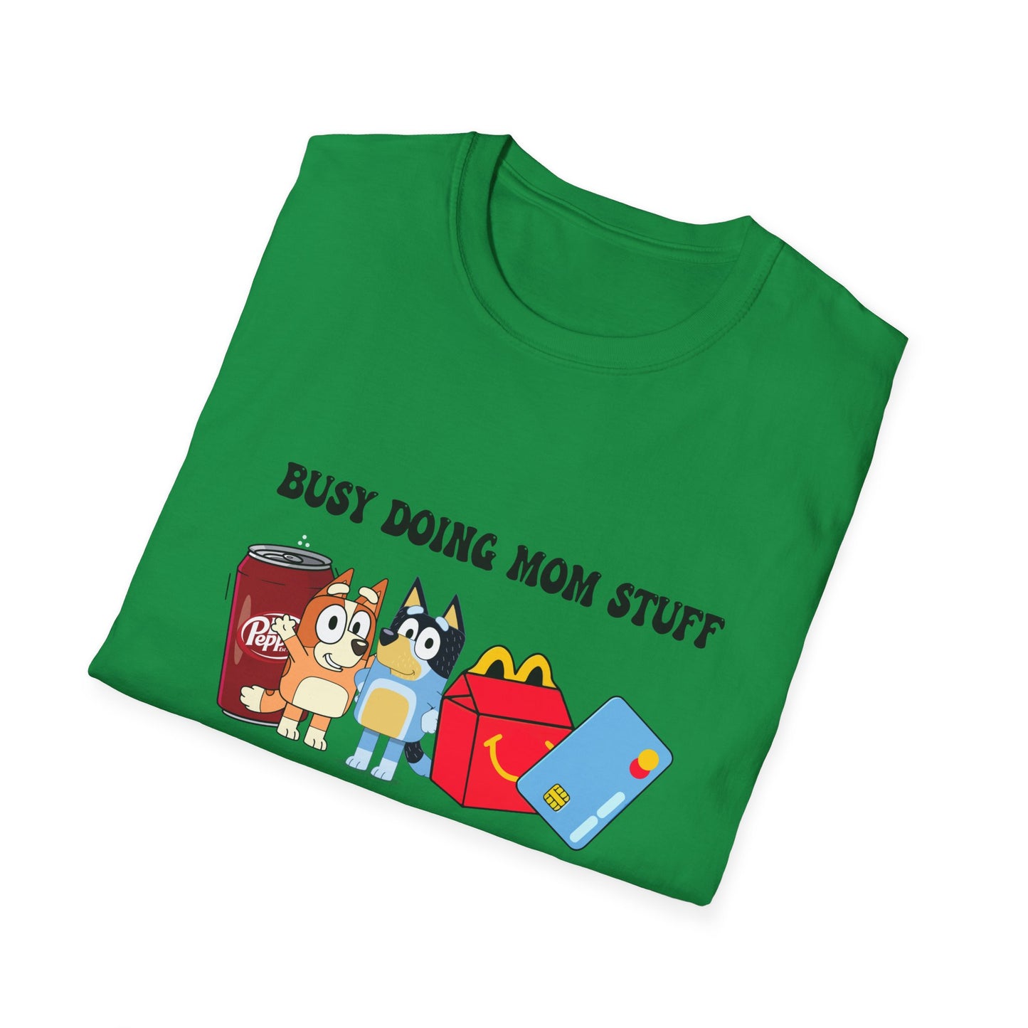 Busy doing mom stuff | Bluey | Mom merch | Starbucks | McDonalds | Coffee | Iced Coffee | Mom life | Chilli | Dr. Pepper | DPLover