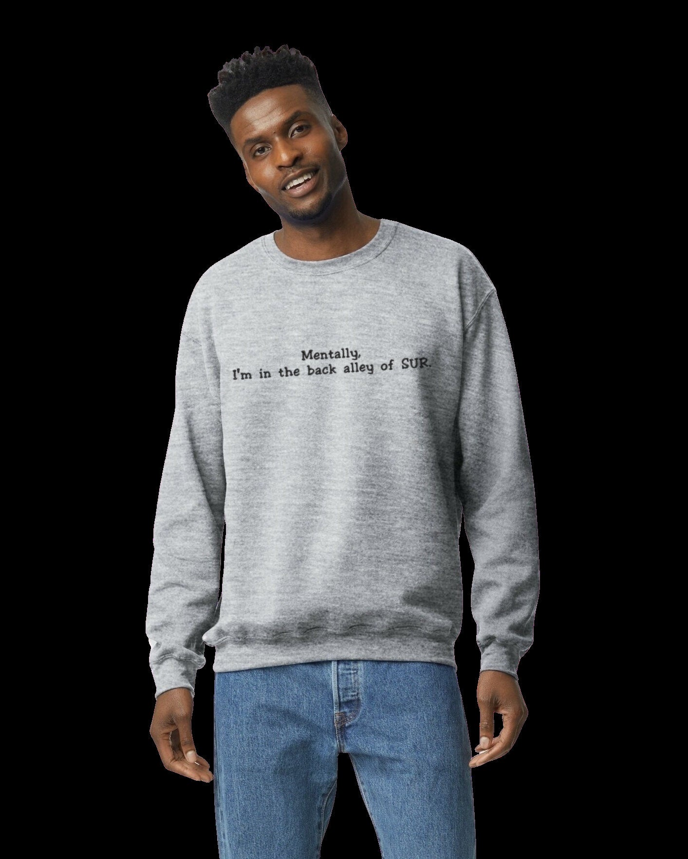 Mentally, I'm in the back alley at SUR embroidered sweatshirt | Vanderpump Rules merch | VPR | Scandoval | Team Ariana | Dumpster | Bravo