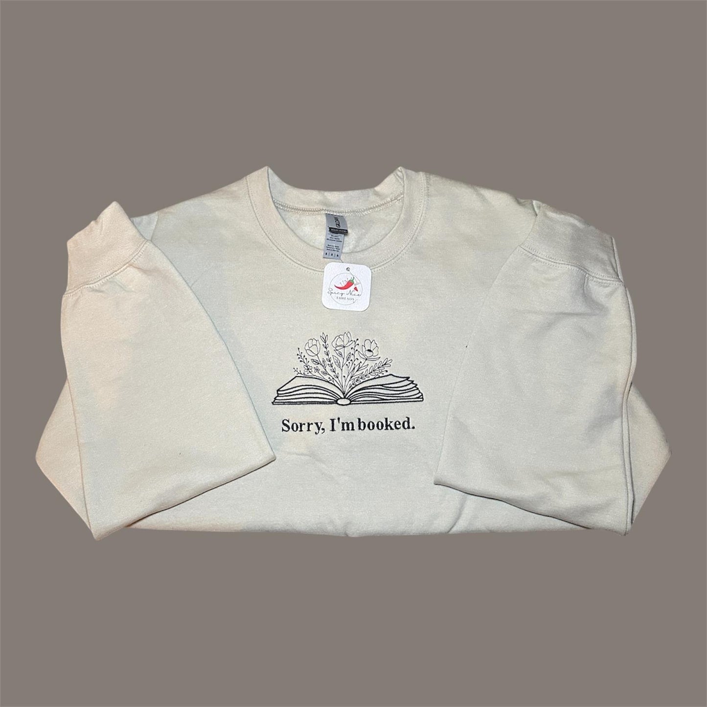 Sorry I'm Booked embroidered crewneck, Bookish Sweatshirt, Gift for Book Lovers, Librarian Gift, Book Lover Sweater, For Her, Love Reading