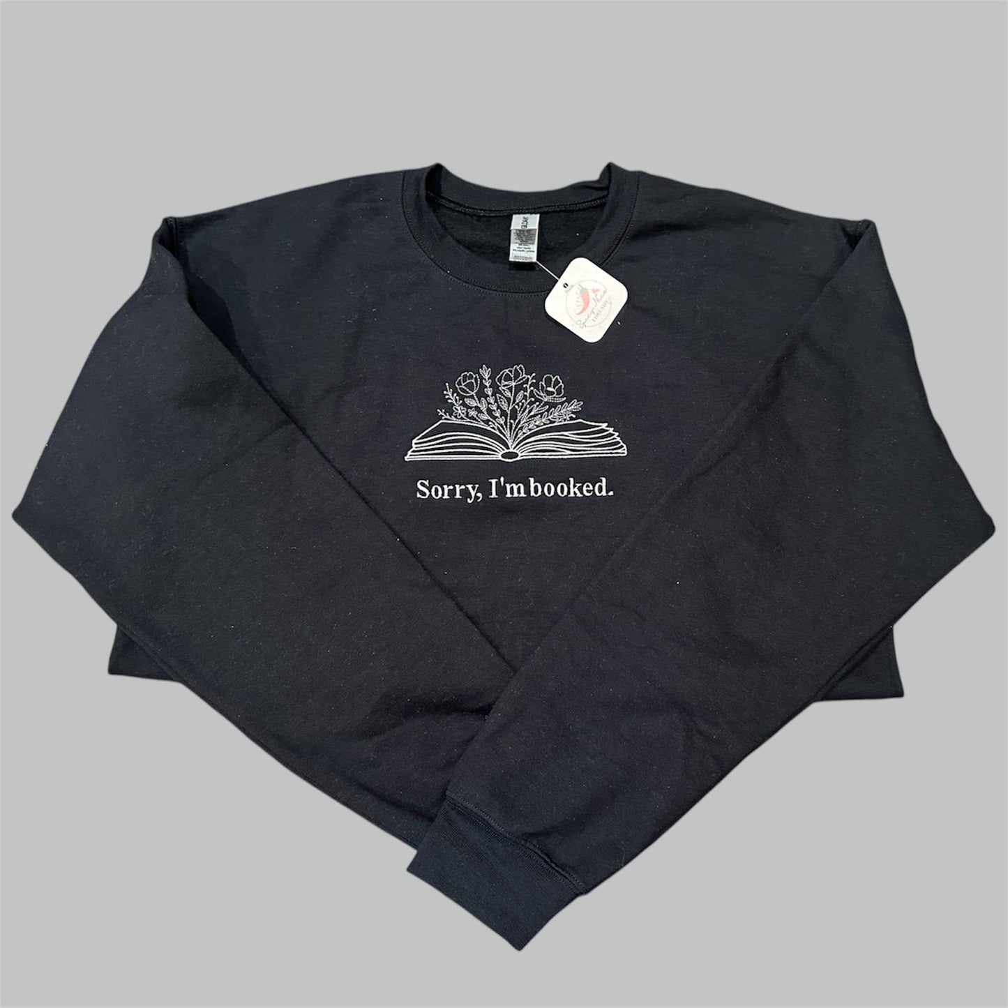 Sorry I'm Booked embroidered crewneck, Bookish Sweatshirt, Gift for Book Lovers, Librarian Gift, Book Lover Sweater, For Her, Love Reading